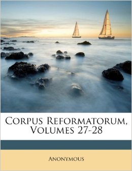 Corpus Reformatorum