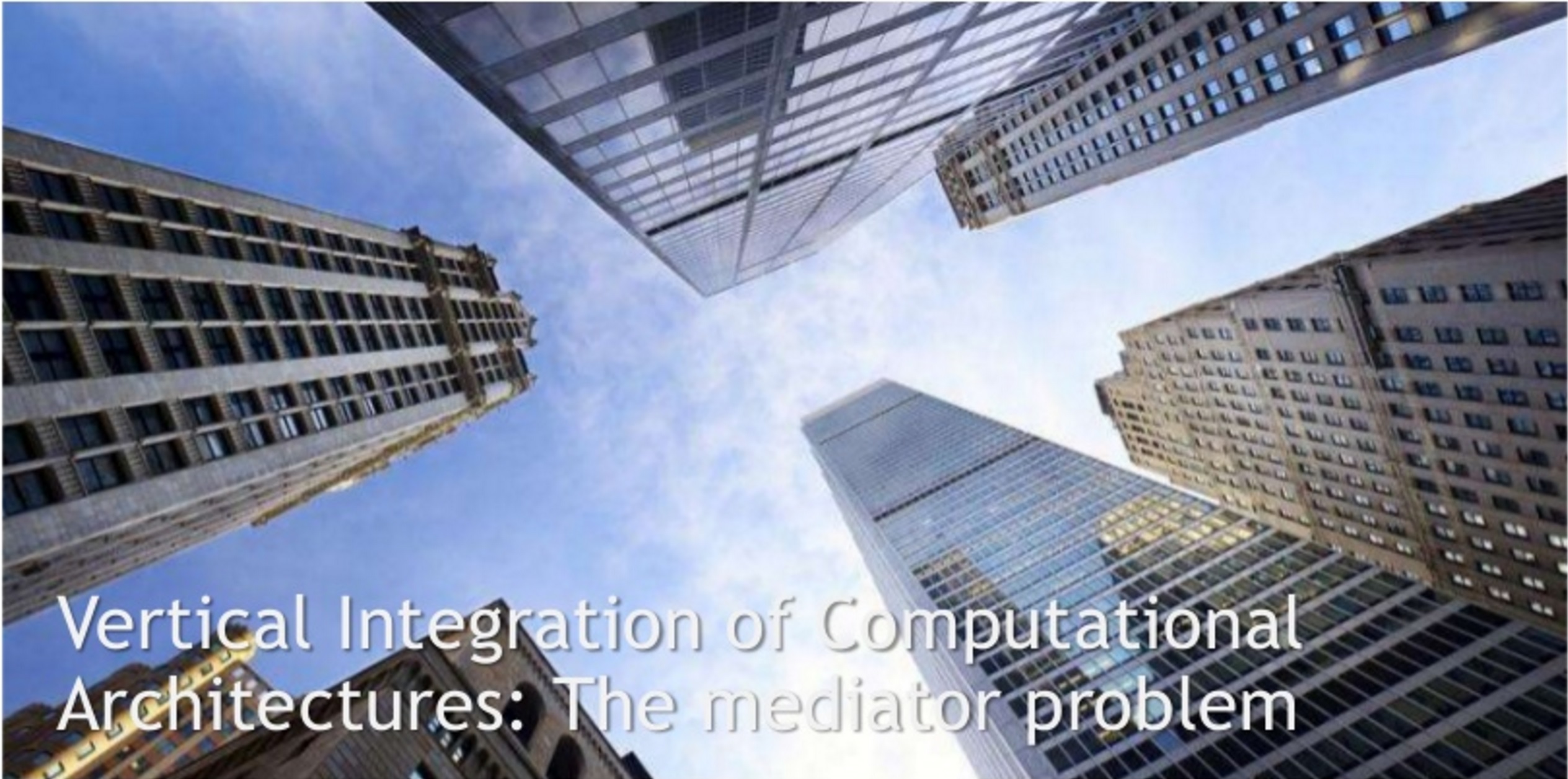 Вертикальная интеграция вычислительных архитектур - проблема медиатора